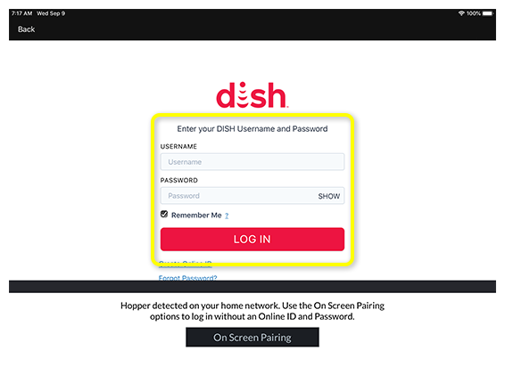 login fields in the DISH Anywhere tablet app