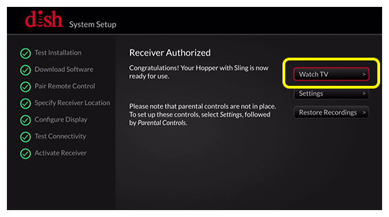 System setup screen with Watch TV button