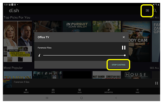 Icono de Chromecast en la parte superior derecha de la aplicación DISH Anywhere, y el opción para detener la transmisión al dispositivo Chromecast seleccionado